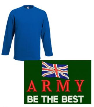Army Be The Best Sweat Shirt